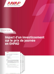 Parution de la publication de l’ANAP : « Zoom sur : Impact d’un investissement sur le prix de journée en EHPAD »