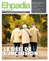 Ehpadia n°14 - Janvier 2019 Ehpadia n°14 - Janvier 2019