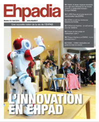 Ehpadia n°15 - Avril 2019 Ehpadia n°15 - Avril 2019