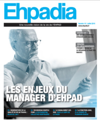 Ehpadia n°16 - Juillet 2019 Ehpadia n°16 - Juillet 2019