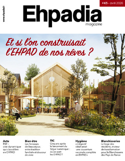 Ehpadia #43 - Et si l'on construisait l’EHPAD de nos rêves ?