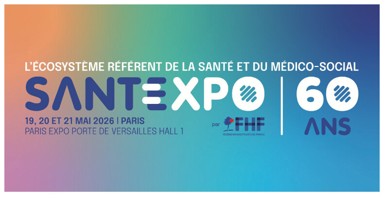 SantExpo 2026 : quand le médico-social réaffirme l’excellence humaine