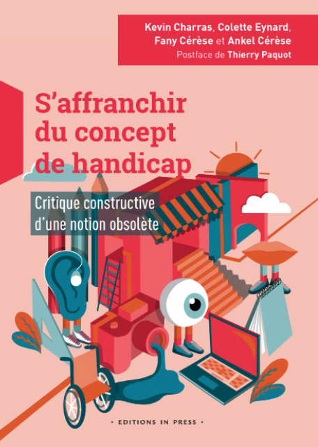 Un livre pour "s'affranchir du concept de handicap"