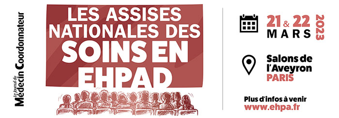 Les Assises Nationales des Soins en Ehpad reviennent pour une deuxième édition