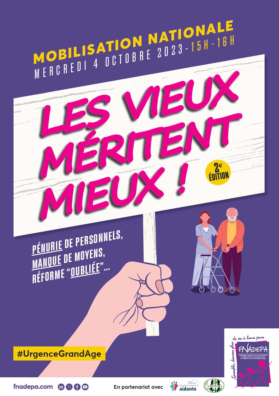 La FNADEPA organise une mobilisation nationale car "Les vieux méritent mieux!"