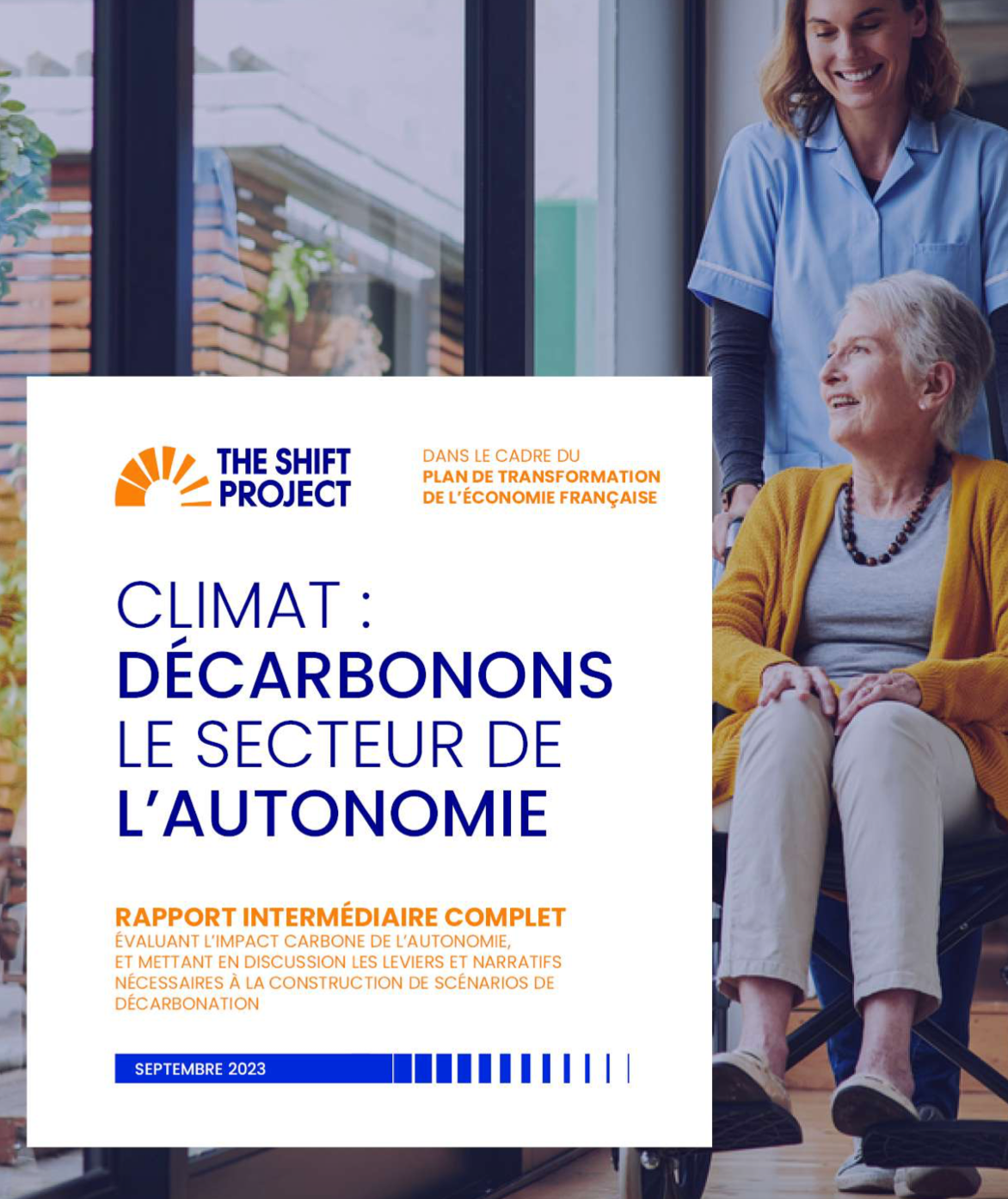 "Décarbonons le secteur de l'autonomie !" : The Shift Project publie son rapport intermédiaire