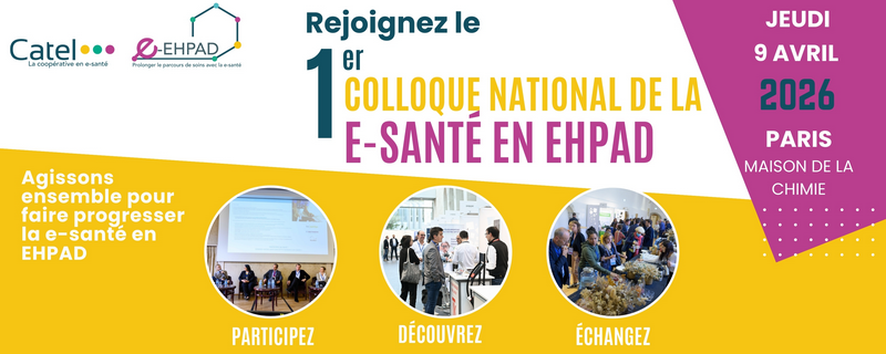 1er colloque national de la e-santé en Ehpad : Rendez-vous le 9 avril