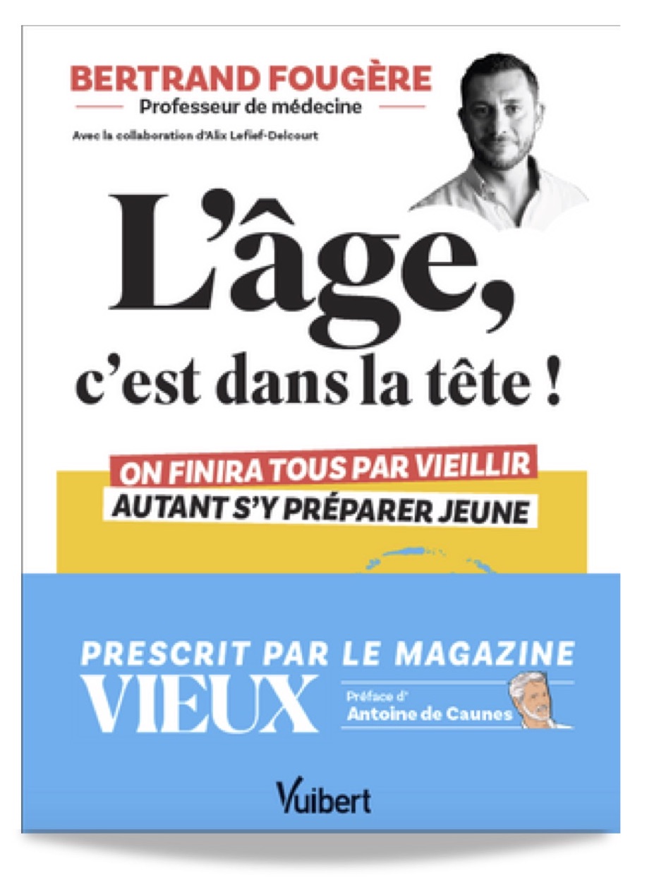 Vieillir autrement : un guide décomplexé pour apprivoiser le temps