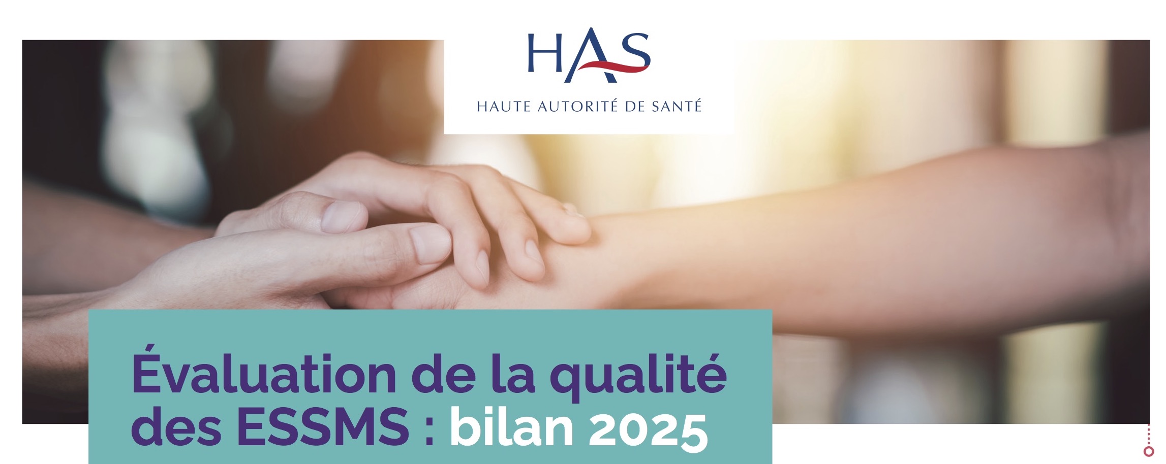Qualité des accompagnements en ESSMS : la HAS dresse un premier bilan encourageant mais contrasté