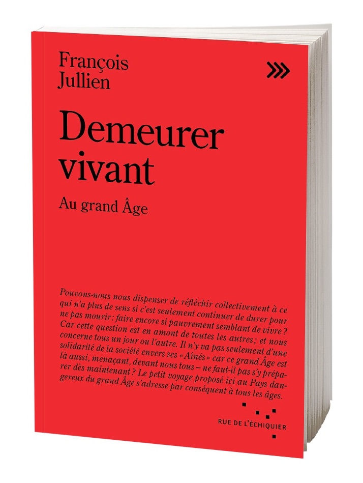 "Demeurer vivant au grand âge" : François Jullien interroge la manière de continuer à vivre