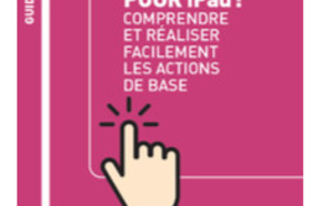 La Fondation Médéric Alzheimer édite un guide d’utilisation des tablettes numériques afin de lutter contre l’isolement des personnes âgées