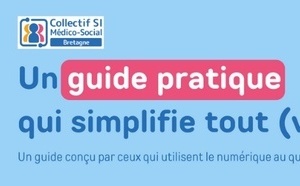 Le Collectif Système d’Information Médico-Social de Bretagne dévoile son guide pratique du numérique