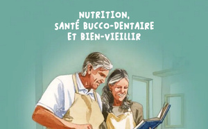 La Fondation de l’Académie de Médecine dévoile "Le Goût de l’âge", un livre de conseils santé et de recettes pour lutter contre la dénutrition des seniors