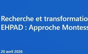 Montessori en EHPAD : un colloque au cœur de la transformation du secteur