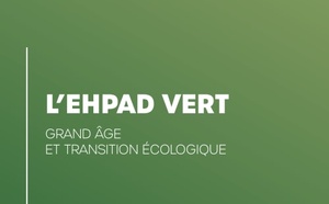 Transition écologique : l’Anap et Matières Grises proposent un guide aux EHPAD