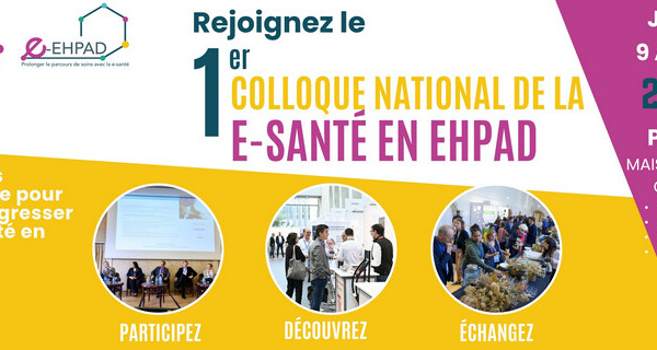 1er colloque national de la e-santé en Ehpad : Rendez-vous le 9 avril
