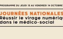 Journées Nationales : réussir le virage numérique dans le médico-social