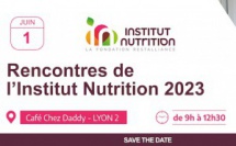 Rendez-vous aux Rencontres de l'Institut Nutrition 2023