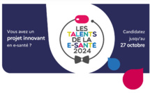 Ouverture des candidatures pour la 5ème édition des Talents de la e-santé Ouverture des candidatures pour la 5ème édition des Talents de la e-santé