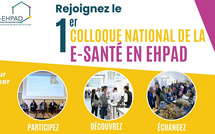 1er colloque national de la e-santé en Ehpad : Rendez-vous le 9 avril